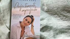 “Perfectamente Imperfecta”, el libro que te ayudará a encontrar el balance