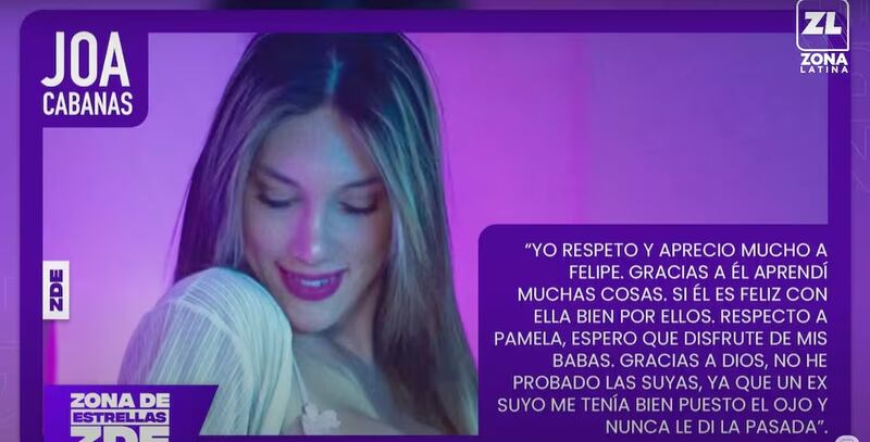 Tras los rumores de romance entre Pamela Díaz y el senador Felipe Kast, una supuesta expareja del senador le mandó un mensaje, no muy amistoso, a La Fiera respecto al posible romance.
Contactada por el programa Zona de Estrellas, la modelo trans Joa Cabañas, quien tiempo atrás publicó un video junto al parlamentario arriba de un vehículo, les deseó el mejor de los éxitos, aunque con evidente ironía.
“Yo respeto y aprecio mucho a Felipe, gracias a él, aprendí muchas cosas. Si él es feliz con ella, bien por ellos. Respecto a Pamela, espero que disfrute de mis babas. Gracias a dios no he probado las suyas ya que un ex suyo me tenía bien puesto el ojo, y nunca le di la pasada”, indicó Cabañas, en un mensaje que leyó la panelista Adriana Barrientos.