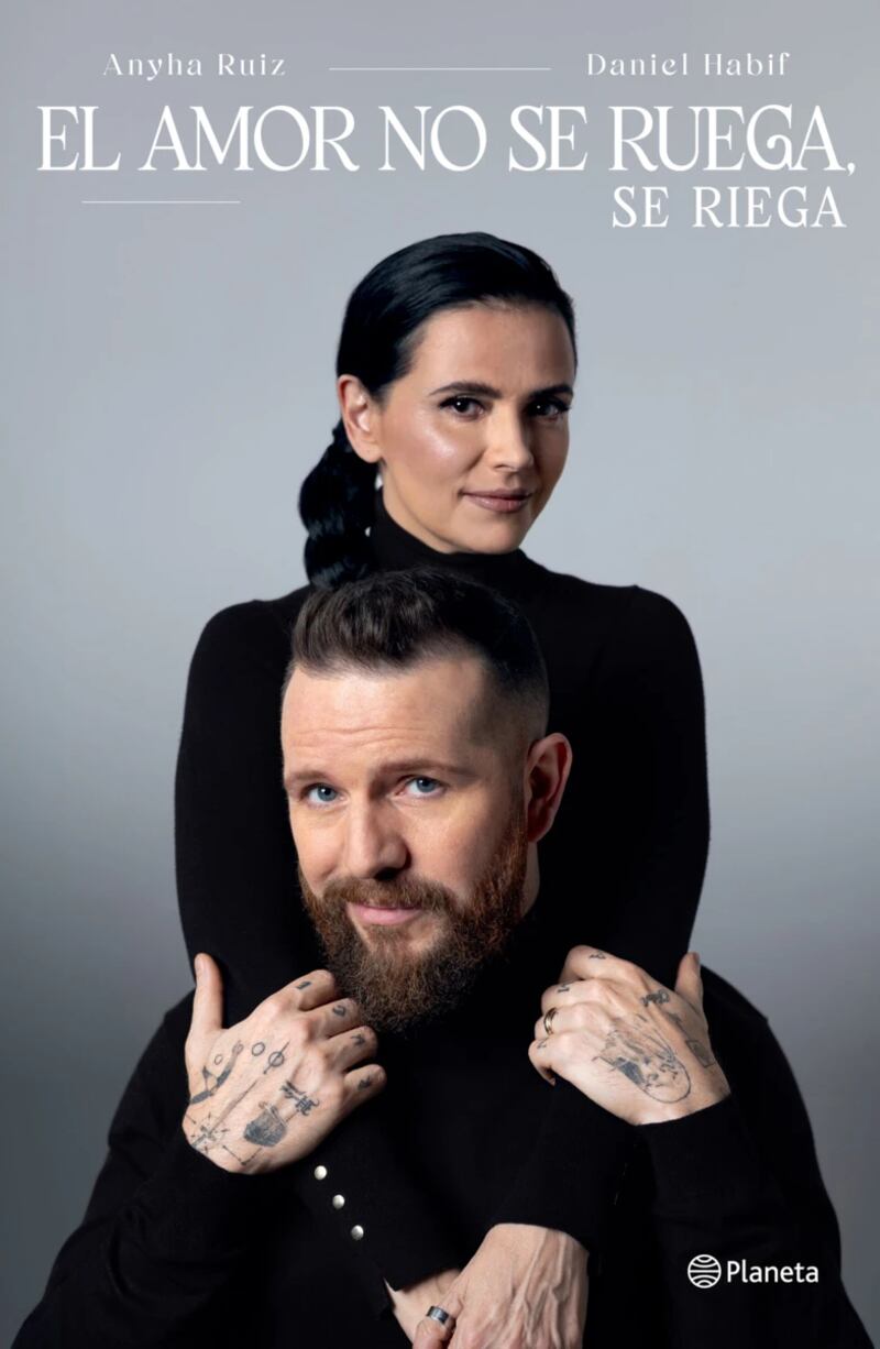 Daniel Habif y Anyha Ruiz, autores de ‘El Amor no se Ruega, se Riega’