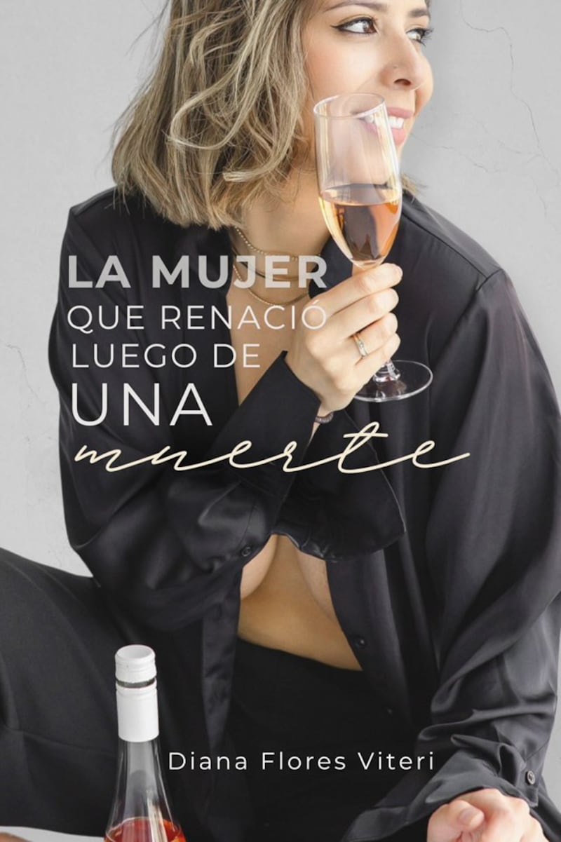 Libro: "La mujer que renació luego de una muerte: Resiliencia en progreso" de Diana Flores Viteri.