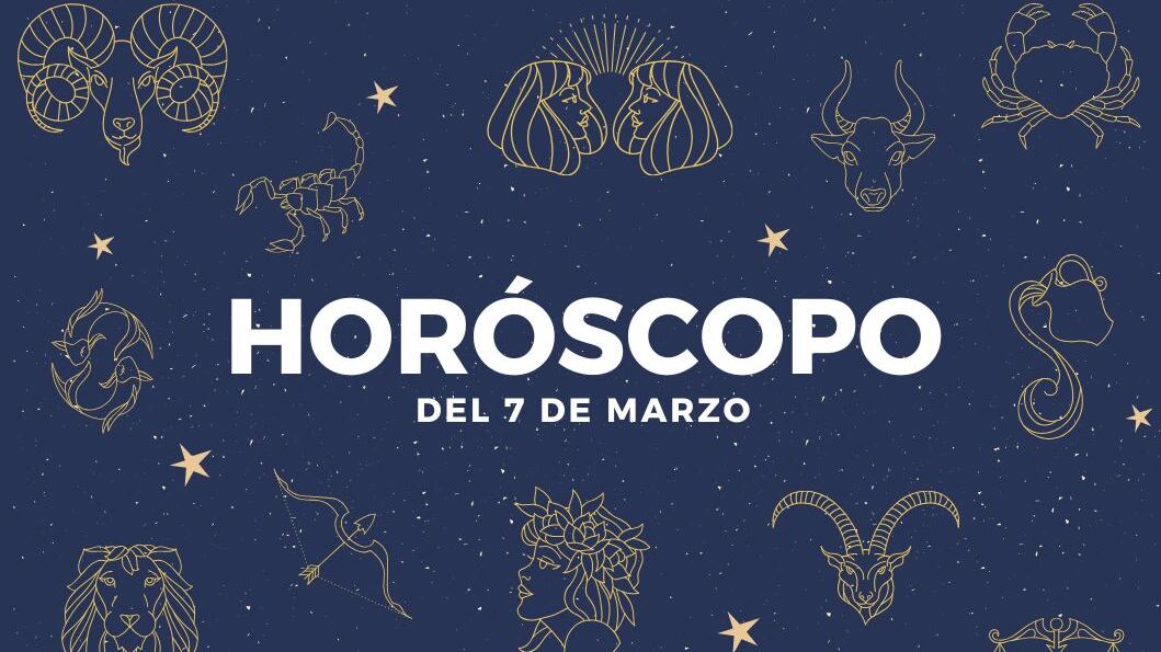 Horóscopo de hoy viernes 7 de marzo