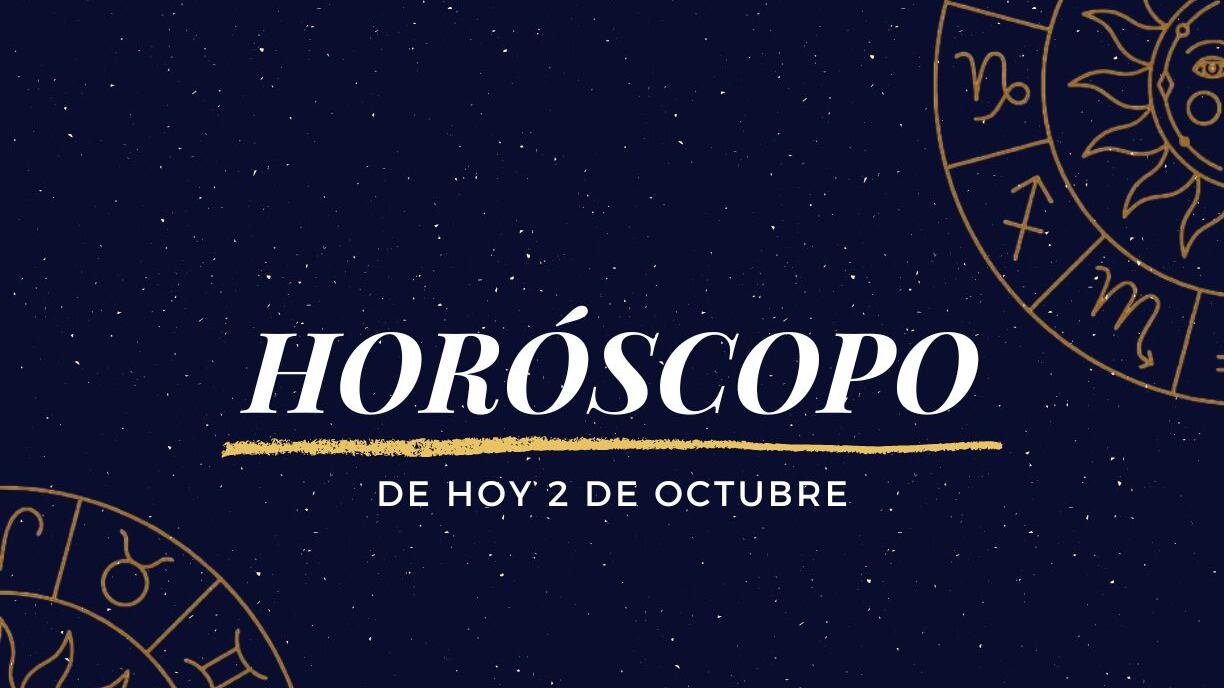 Horóscopo de hoy 2 de octubre