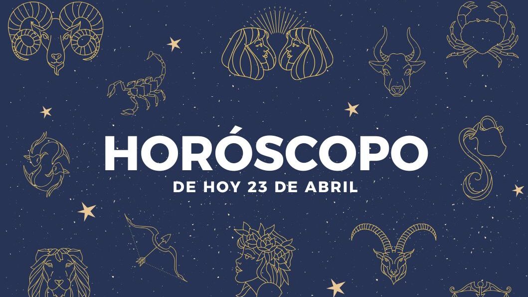 Horóscopo de hoy 23 de abril
