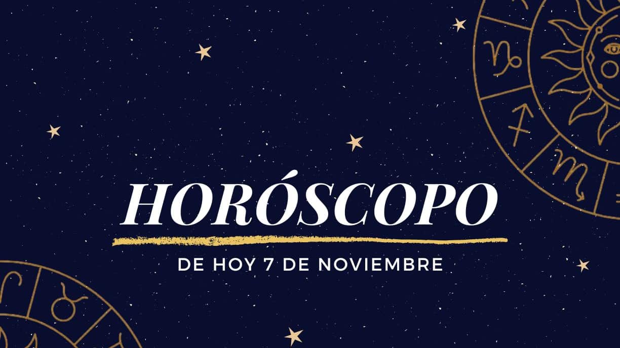 Horóscopo de hoy 7 de noviembre