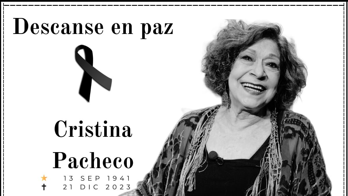 Cristina Pacheco DEP