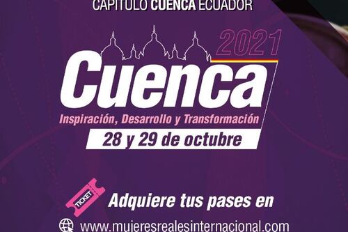 “Mujeres Reales” prepara el III Congreso Internacional en Cuenca denominado inspiración, desarrollo y transformación
