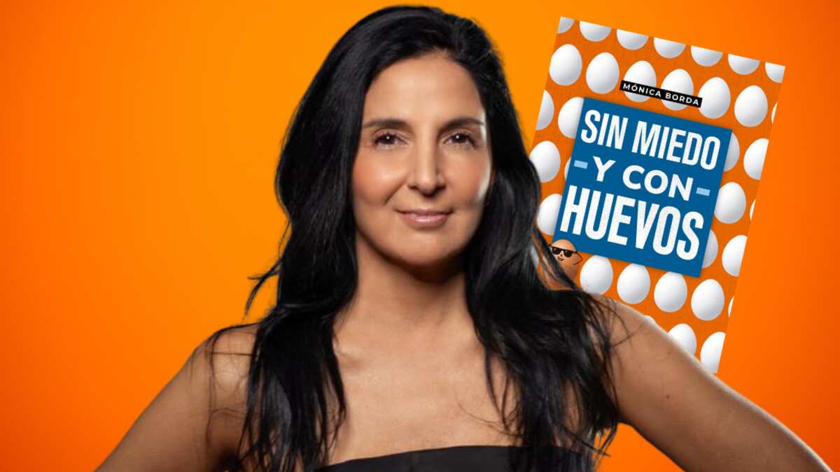 “Sin Miedo y con Huevos”: Mónica Borda revela la clave para superar el miedo y lograr tus metas