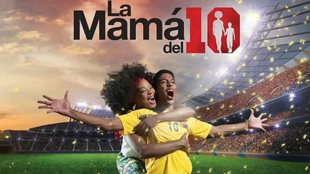 Serie 'La mamá del 10'