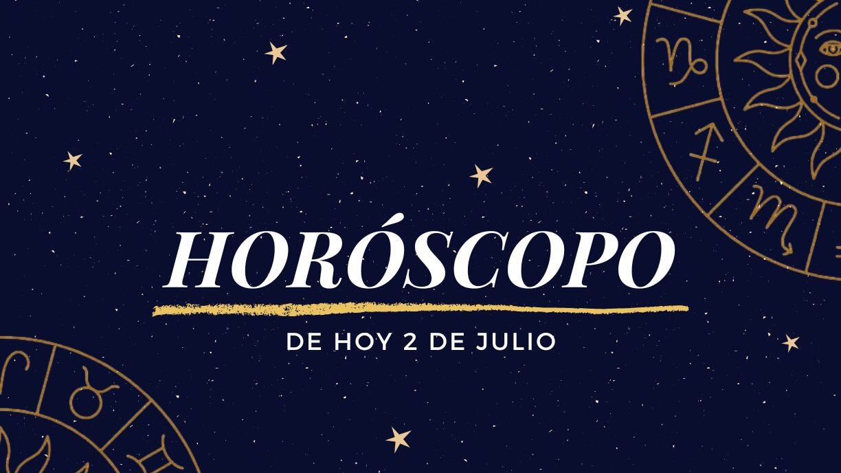 Horóscopo de hoy 2 de julio