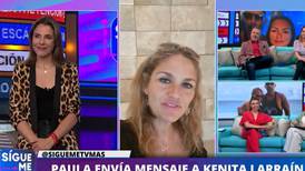 “¿Nuevas amiguis?”: Kenita agradeció mensaje buena onda de Paula Pavic y explicó los motivos de su ausencia en “Sígueme”